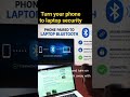 Turn your phone to laptop security #subscribe #laptop #phone