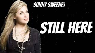 Sunny Sweeney - Still Here (New Song)