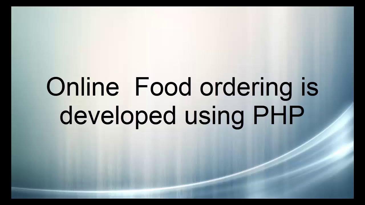Food Ordering System Using PHP and MySQL , Online Food Ordering System ...