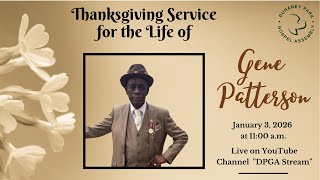 Thanksgiving Service for the Life of Mr. Gene Patterson | 03.01.26