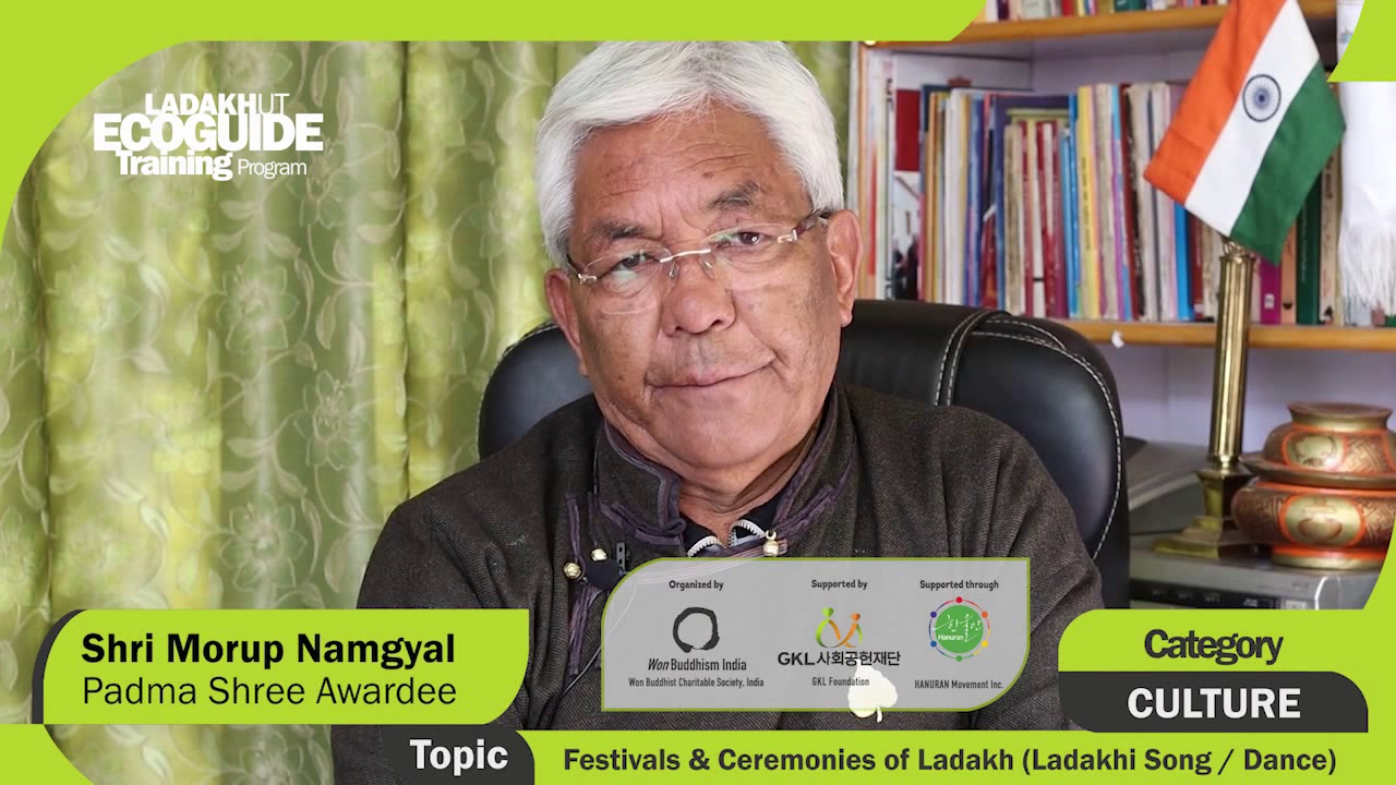 Festivals & Ceremonies of Ladakh by PadamShri Morup Namgyal @ Ladakh Eco Guide Training 2020