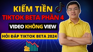 Làm sao để đăng video tránh lỗi 0 View Trên Tiktok | Hỏi Đáp Tiktok Beta Phần 4 | Phan Thanh Liêm