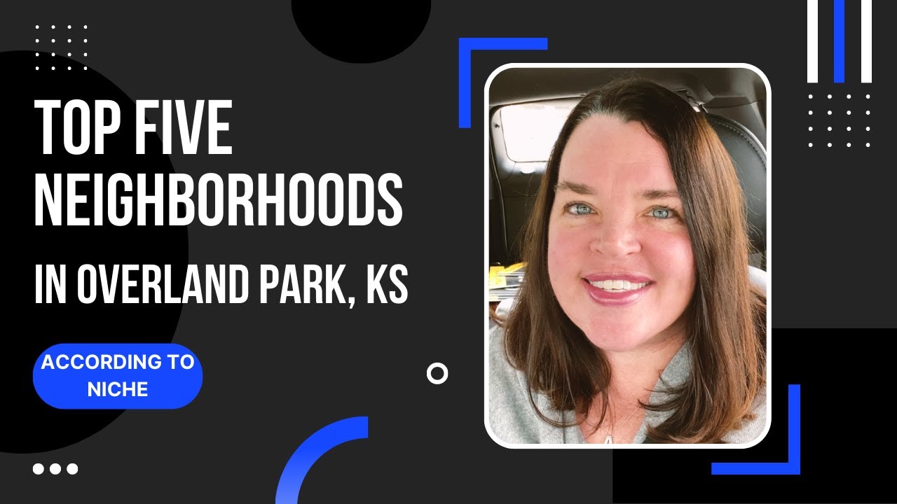 Best Places to live in Kansas City Top 5 neighborhoods in Overland