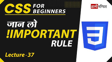CSS Important Rule | Lecture 37 | CSS for Beginners