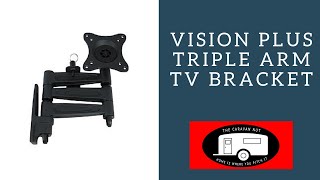 Vision Plus triple arm TV bracket installation