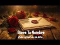 Borré Tu Nombre (Vídeo oficial con la letra)