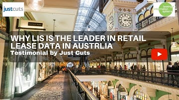 Why LIS is the Leader in Retail Lease Data in Australia - Testimonial by Just Cuts