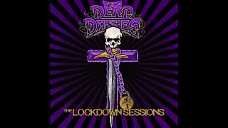Video thumbnail of "The Dead Daisies - The Lockdown Sessions"