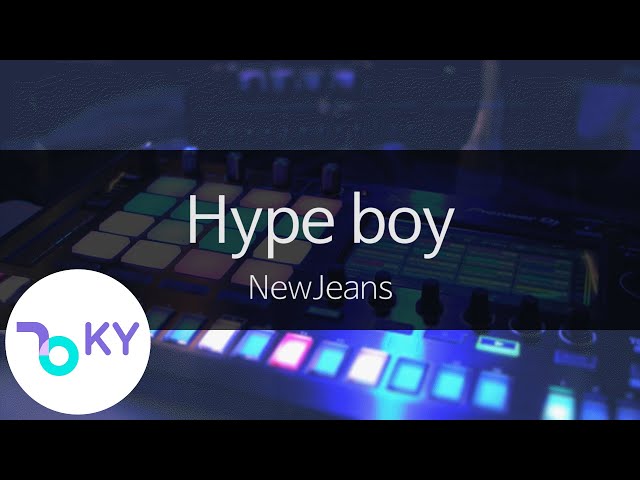 Hype boy - NewJeans(뉴진스) (KY.28907) / KY Karaoke class=