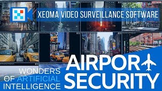 Airport security: video surveillance and artificial intelligence