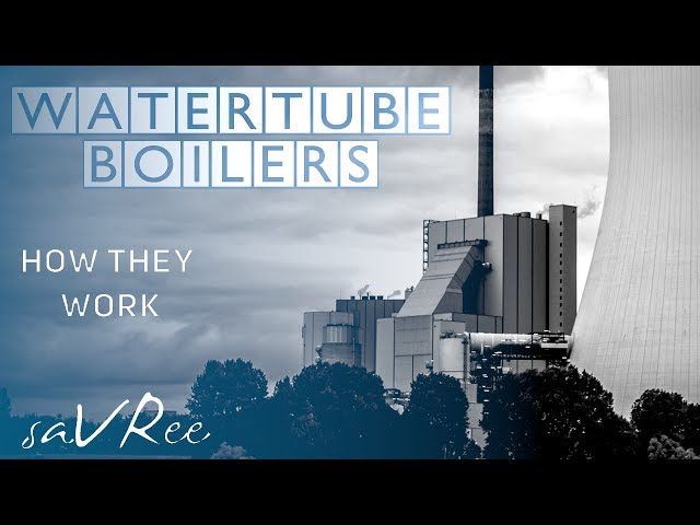 How Watertube Boilers Work (Engineering) - YouTube