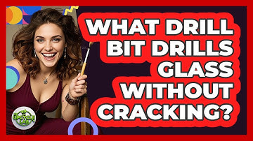 What Drill Bit Drills Glass Without Cracking? - The Upcycle Lab
