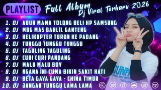 DJ VIRAL TERBARU 2026 || DJ ADUH MAMA TOLONG BELI SAYA HP SAMSUNG KAH - DJ MBG MAS BAHLIL GANTENG