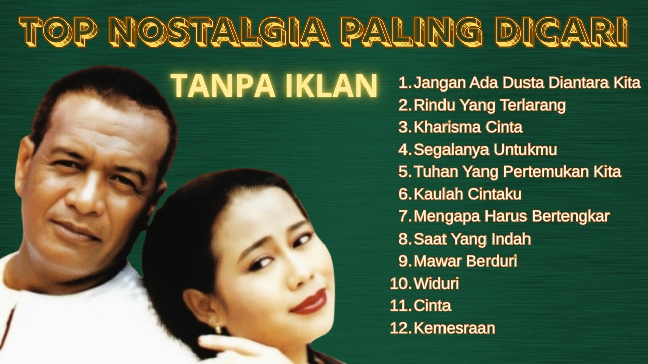 Jangan Ada Dusta Diantara Kita ❤❤ | Broery Marantika FT Dewi Yull  | Tanpa Iklan Lagu Nostalgia