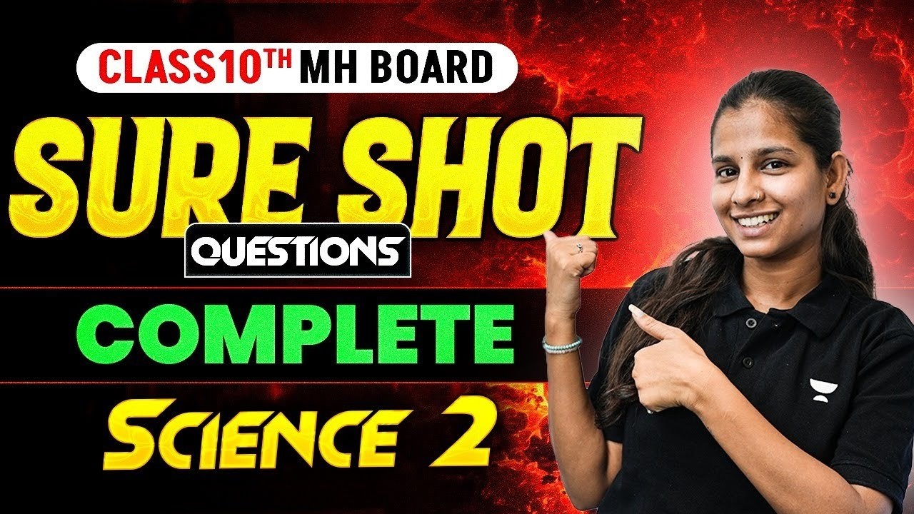 SSC Class 10 Science 2 Complete Revision | All Important Questions | MH Board Exam | Pranita Ma’am