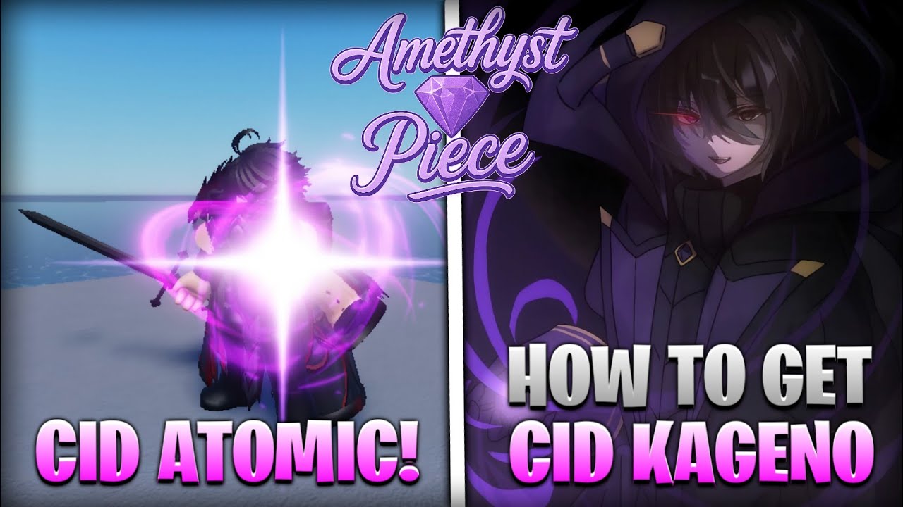 Amethyst Piece | CID KAGENO | Showcase + Tutorial Como Obter Cid Kageno ...