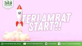 Terlambat Start ? - Ustadz Dr. Syafiq Riza Baslamah, M.A.