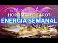 TUS PRÓXIMOS 7 DÍAS 《 14-20 Nov, 2022》 SIGNO POR SIGNO 🌛🔮🌜 LECTURA DE TAROT HORÓSCOPO SEMANAL