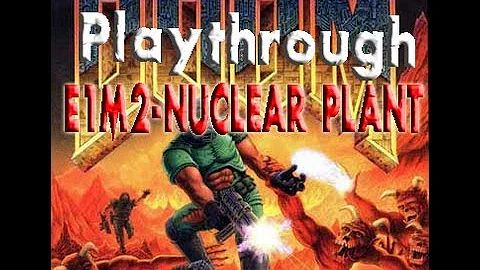 The Ultimate Doom (PC) - E1M2 (Nuclear Plant) 100% Secrets