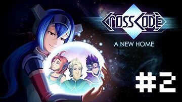 CrossCode - A New Home Part 2 [No Commentary, Edited Longplay]