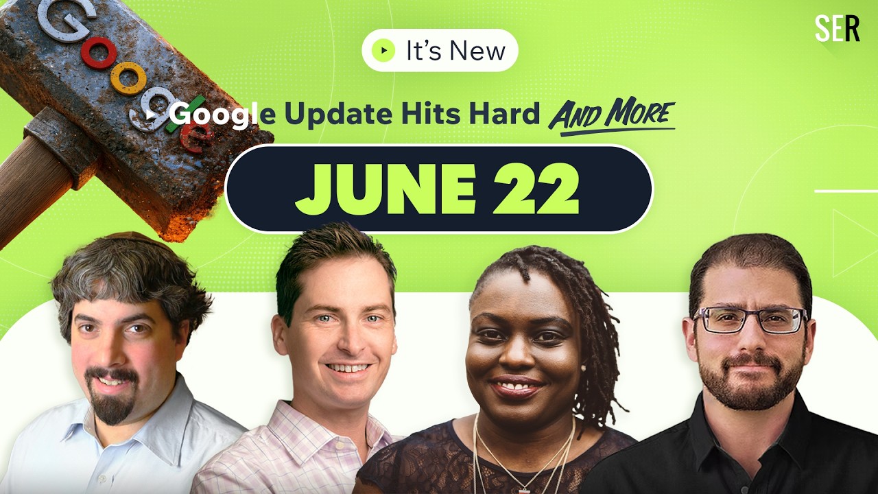 It's New 6/22: Google update hits hard, site moves unpredictable, Google Ads text disclaimers & more