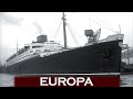 История Германского океанского лайнера Европа