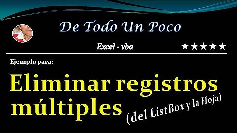 Elimina registros múltiples del listbox y de la hoja.