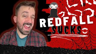 Redfall Sucks - But Can It Be Saved? (No Spoiler Review)