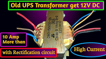 How to get UPS Transformer DC Output | UPS Transformer Wire Identification | Rectification Circuit