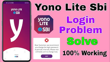 How to fix yono lite sbi app login problem / Yono lite sbi login problem solve
