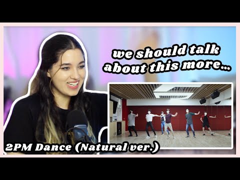2PM "해야 해" Dance Practice Video (Natural ver.) Reaction