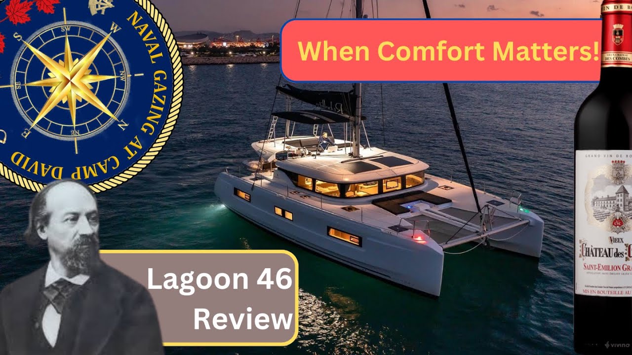 Lagoon 46 Catamaran Review, Ideas, Art & Wine
