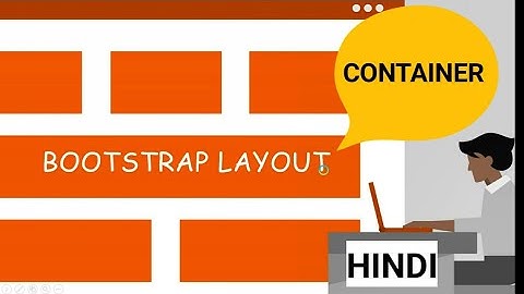 3.bootstrap layouts in hindi | container | container fluid | bootstrap tutorials in hindi