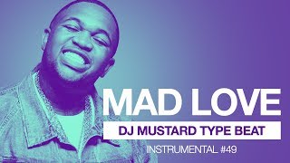 Free Dj Mustard Type Beat 2023 R&B Pop Rap Instrumental Mad Love Prod By 9Am