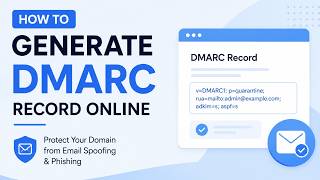 How to Generate DMARC Records Online | DMARC Record Generator