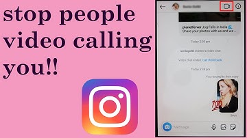 how to stop people video calling you on Instagram