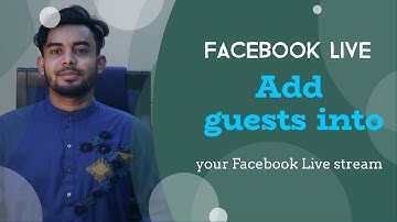 Facebook Live With 4 People 2020 - Add guests into your Facebook Live stream