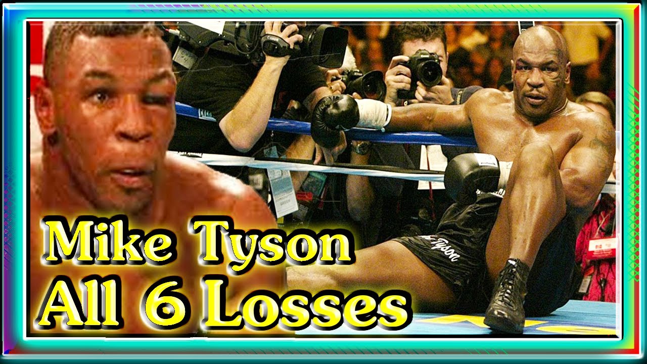 Mike Tyson All 6 losses - Mike Tyson loses - YouTube