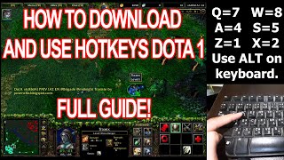 How to download and use hotkeys DOTA 1 FULL GUIDE