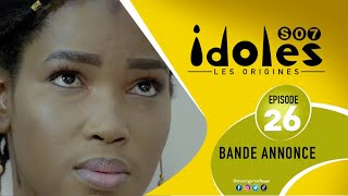 IDOLES - Saison 7 - Episode 26 : la bande annonce