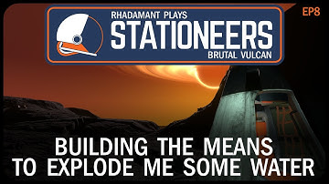 Building The Means To Explode Me Some Water in Stationeers Vulcan - Surviving a Hell Planet // EP8