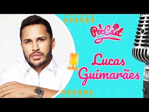 LUCAS GUIMARÃES - POCCAST #17