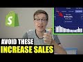 AVOID These 3 Shopify Strategies To Increase Sales (2019)