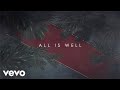 Carrie Underwood - All Is Well (Official Lyric Video)
