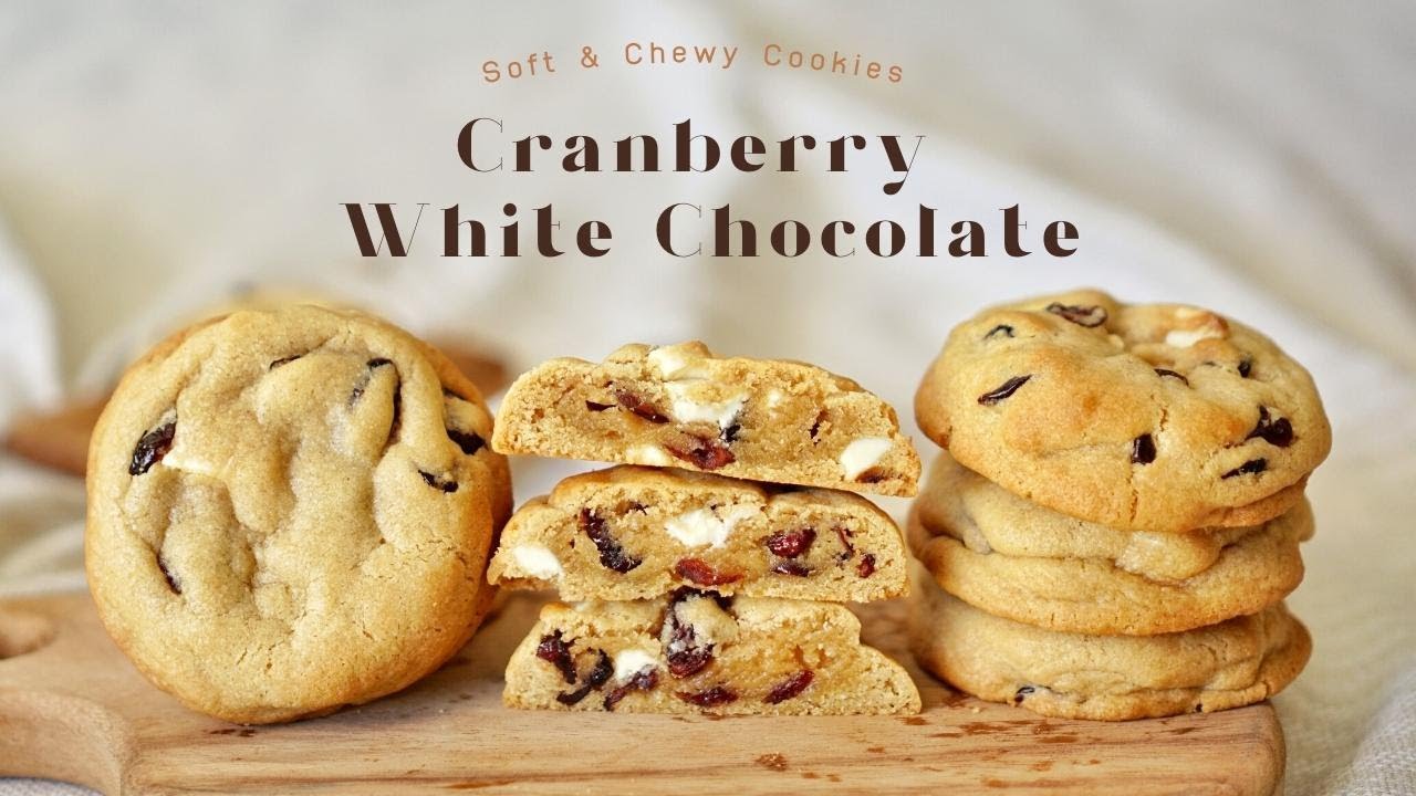 Soft & Chewy Cranberry White Chocolate Cookies 🐞| คุกกี้แครนเบอร์รี่ไวท์ช็อกโกแลต |#softcookies