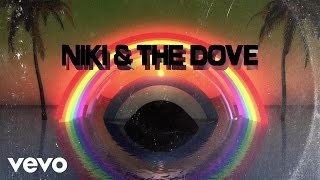 Niki & The Dove - You Want the Sun chords