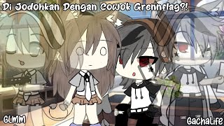 Di Jodohkan Dengan Cowo Grennflag⁉️//Glmm🇲🇨🇲🇨//GachaLife