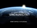 Sincronicità   come capirla e utilizzarla