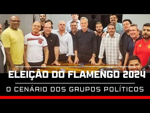 #12 ELEIÇÃO DO FLAMENGO 2024: O CENÁRIO DOS GRUPOS POLÍTICOS E NOVOS VICES DE LANDIM