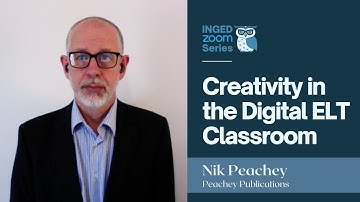 CREATIVITY IN THE DIGITAL ELT CLASSROOM